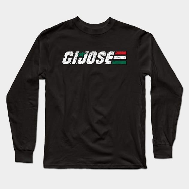 G.I. Jose Long Sleeve T-Shirt by Roufxis